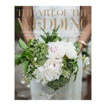 The art of the wedding: invitations, flowers, decor, table settings, and ca