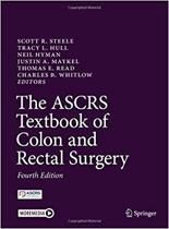 The ascrs textbook of colon and rectal surgery