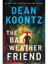 The bad weather friend