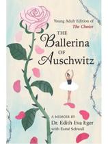 The ballerina of auschwitz The ballerina of auschwitz