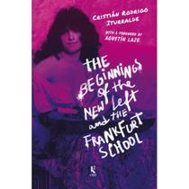 The beginnings of the new left and the Frankfurt School