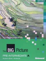 The Big Picture Pre Intermediate A - MODERNA The Big Picture Pre Intermediate A - MODERNA