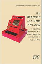 The brazilian academic capitalism