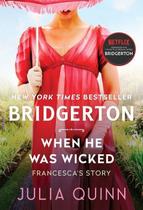 The bridgertons: when he was wicked