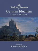 The cambridge companion to german idealism