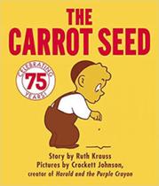 The carrot seed board book - 75th anniversary The carrot seed board book - 75th anniversary