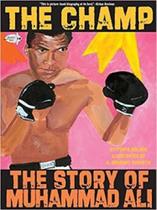The champ - the story of muhammad ali