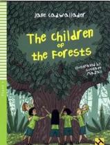 The Children Of The Forests - Hub Young Readers - Stage 4 - Book With Downloadable Audio -