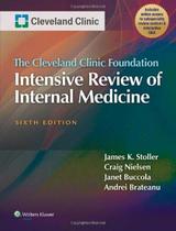 The cleveland clinic foundation intensive review of internal medicine - LIPPINCOTT/WOLTERS KLUWER HEALTH