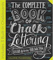 The complete book of chalk lettering