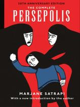 The Complete Persepolis: 20Th Anniversary Editio - Pantheon