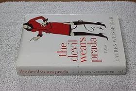 The Devil Wears Prada: A Novel Weisberger, Lauren