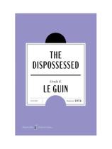 The dispossessed - hapercollins american classics The dispossessed - hapercollins american classics