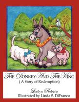 The Donkey and the King - Virtualbookworm.Com