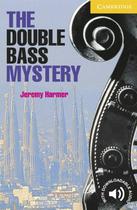 The Double Bass Mystery - Jeremy Harmer - CAMBRIDGE DO BRASIL