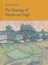 The drawings of vincent van gogh The drawings of vincent van gogh
