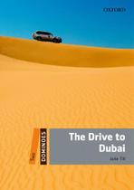 The Drive To Dubai - Dominoes - Level 2 - Second Edition