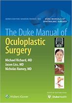 The duke manual of oculoplastic surgery