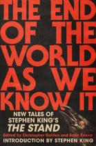 The End of the World As We Know It: Novas Histórias de The Stand de Stephen King - Gallery Books