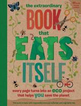 The Extraordinary Book That Eats Itself - Every Page Turns Into An Eco Project That Helps You Save The Planet