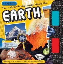 The Extraordinary Truth About Earth - Iexplore - Book With 3-D Pictures - Make Believe