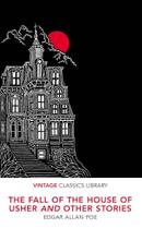 The Fall Of The House Of Usher And Other Stories - Vintage Classics Library The Fall Of The House Of Usher And Other Stories - Vintage Classics Library