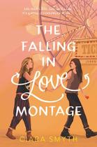 The Falling In Love Montage - Harper Collins