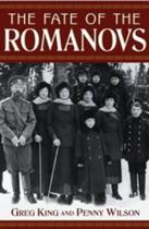 The Fate Of The Romanovs - John Wiley & Sons