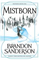 The Final Empire: Mistborn Book One