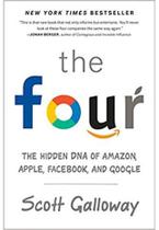 The Four The Hidden Dna Of Amazon, Apple, Facebook, And Google