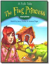 The Frog Princess - Storytime - Stage 3 - Book With Audio CD - Express Publishing