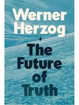 The future of truth The future of truth