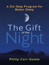 The gift of the night The gift of the night