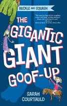 The Gigantic Giant Goof-up - Feiwel & Friends