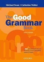 The Good Grammar Book (With Answers) Paperback Swan, Michael and Walter, Catherine