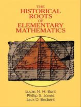 The historical roots of elementary mathematics