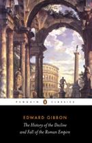 The History of the Decline and Fall of the Roman Empire - PENGUIN UK