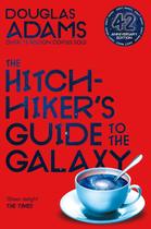 The Hitchhiker''s Guide to the Galaxy: Douglas Adams