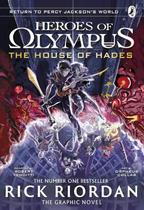 The House Of Hades: The Graphic Novel (Heroes Of Olympus Book 4)