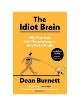 The idiot brain