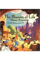 The Illusion of Life - Disney Animation - Frank Thomas Ollie Johnston