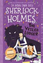 The Illustrated Collection - Sherlock Holmes: The Veiled Lodger The Illustrated Collection - Sherlock Holmes: The Veiled Lodger