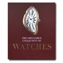 The impossible collection of watches