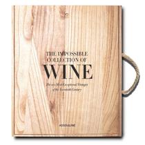 The Impossible Collection Of Wine The Impossible Collection Of Wine