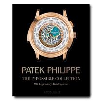 The Impossible Collection - Patek Philippe The Impossible Collection - Patek Philippe