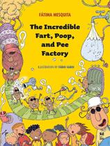 The Incredible Fart, Poop And Pee Factory