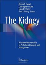 The kidney: a compreh guide to pathologic diag and management - Springer Verlag Iberica