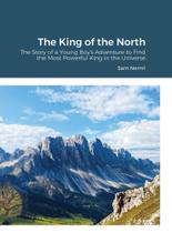 The King of the North - Lulu Press