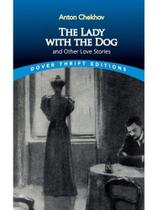 The lady with the dog and other love stories - dover thrift editions