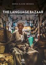 The Language Bazaar: Language acquisition and usage in an egyptian tourist market - PONTES The Language Bazaar: Language acquisition and usage in an egyptian tourist market - PONTES